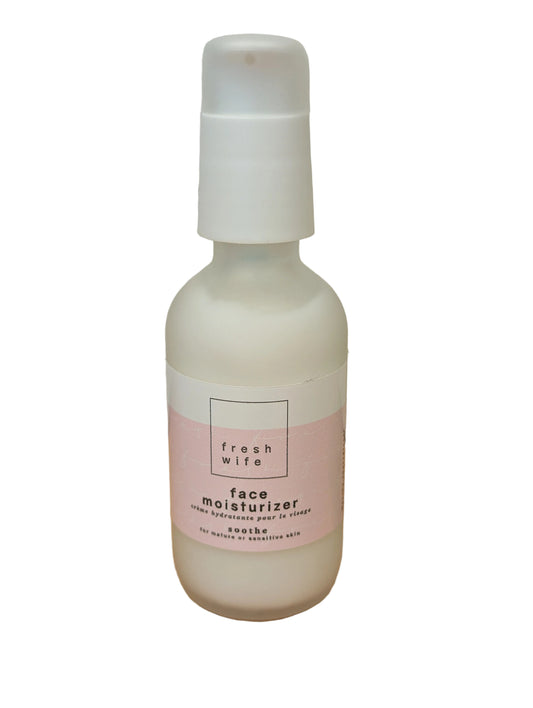 Fresh Wife Face Moisturizer- Soothe