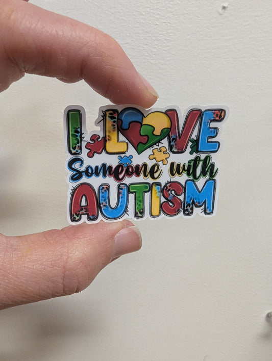 Matte Vinyl Sticker-I love someone with Autism