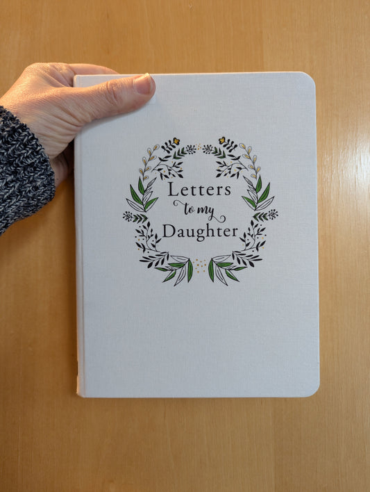 Letters To My Son/Daughter Journal